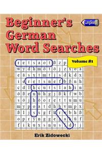 Beginner's German Word Searches - Volume 1