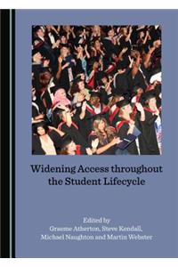 Widening Access Throughout the Student Lifecycle