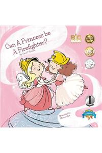 Can a Princess Be a Firefighter?