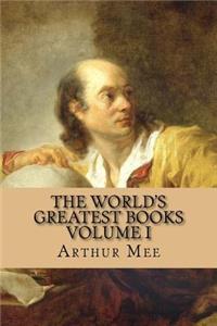 The World's Greatest Books - Volume I