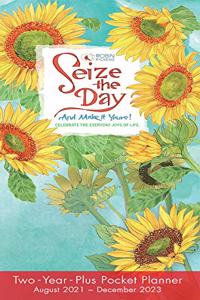 Seize the Day 2022 Two-Year-Plus Monthly Pocket Planner: August 2021 - December 2023