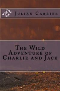 Wild Adventure of Charlie and Jack