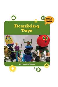 Remixing Toys