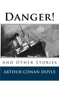 Danger!