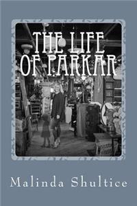 Life of Parkar