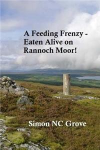 A Feeding Freezy - Eaten Alive on Rannoch Moor!