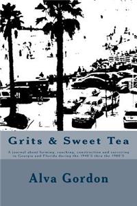 Grits & Sweet Tea
