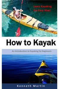 How to Kayak