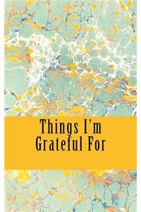 Things I'm Grateful For