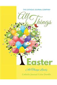 All Things Easter All Things Lovely Catholic Journal Color Doodle