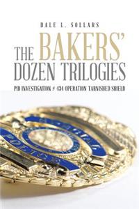 Bakers' Dozen Trilogies