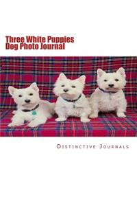 Three White Puppies Dog Photo Journal