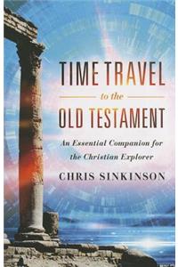 Time Travel to the Old Testament