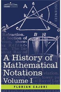History of Mathematical Notations, Volume I