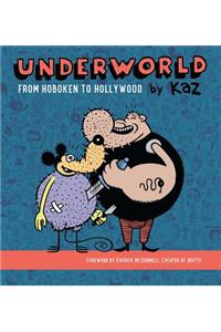 Underworld: From Hoboken to Hollywood