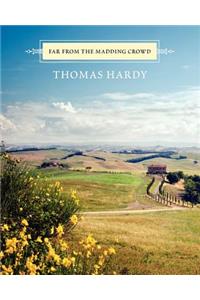 Far From the Madding Crowd
