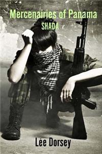 Mercenaries of Panama: Shada
