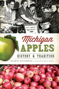 Michigan Apples: History &amp; Tradition