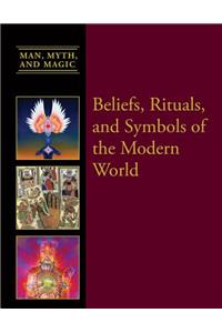 Beliefs, Rituals, and Symbols of the Modern World