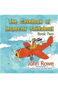 Casebook of Inspector Sniffabout