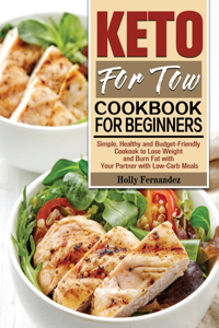 Keto For Two Cookbook For Beginners