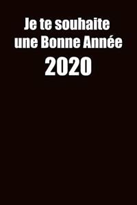 Je te souhaite une Bonne Année 2020