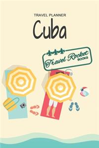 Cuba - Travel Planner - TRAVEL ROCKET Books