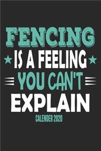 Fencing Is A Feeling You Can't Explain Calender 2020