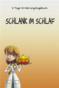 111 Tage Ernährungstagebuch - Schlank im Schlaf