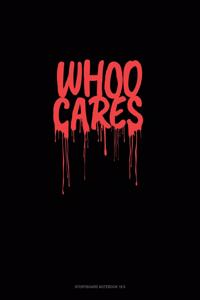 Whoo Cares