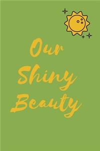 Our Shiny Beauty Notebook Birthday Gift