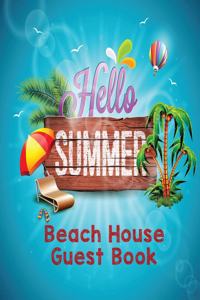 Hello Summer - Beach House Guest Book