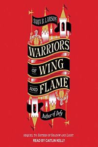 Warriors of Wing and Flame