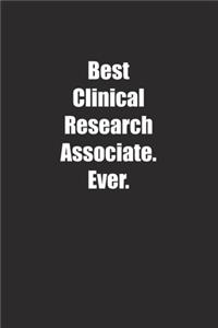 Best Clinical Research Associate. Ever.