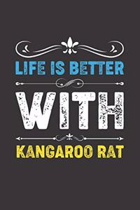 Life Is Better With Kangaroo Rat