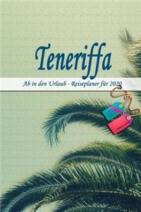 Teneriffa - Ab in den Urlaub - Reiseplaner 2020