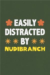 Easily Distracted By Nudibranch