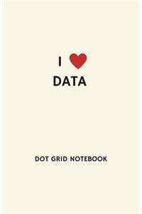 I Love Data Dot Grid Notebook