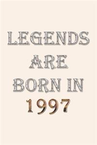 Legends Are Born In 1997 Notebook