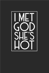 I Met God She's Hot