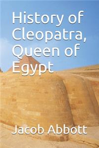 History of Cleopatra, Queen of Egypt