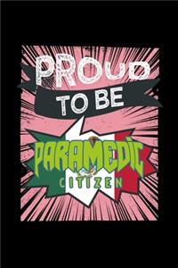 Proud to be paramedic citizen