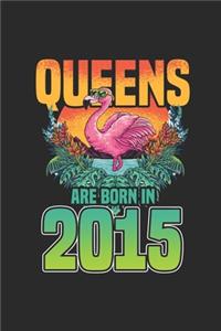 Queens Are Born In 2015