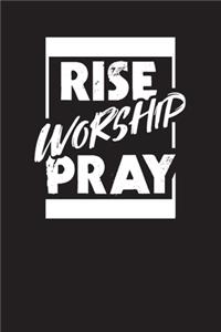 Rise Worship Pray