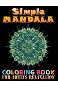 Simple Mandala coloring book for adults relaxation