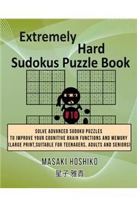 Extremely Hard Sudokus Puzzle Book #10