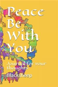 Peace Be With You