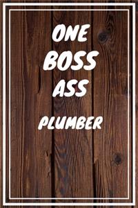 One Boss Ass Plumber: Plumber Career School Graduation Gift Journal / Notebook / Diary / Unique Greeting Card Alternative