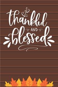 Thankful and Blessed