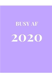 Busy AF 2020